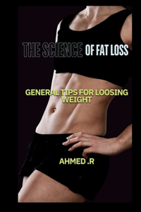 The Science of Fat Loss