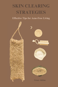 Skin Clearing Strategies