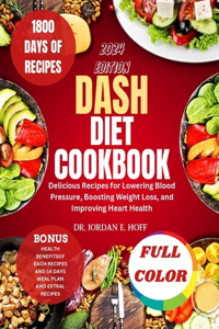 Dash Diet Cookbook 2024