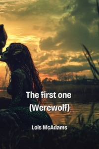 first one (Werewolf)