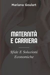 Maternità E Carriera