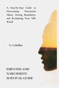 Empaths and Narcissists Survival Guide