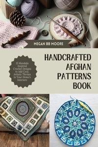 Handcrafted Afghan Patterns Book