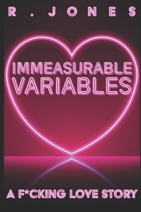 Immeasurable Variables