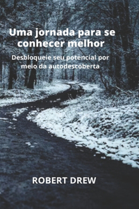 Uma jornada para se conhecer melhor