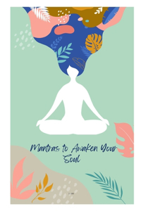 Mantras to awaken your soul
