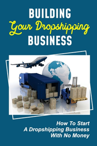 Building Your Dropshipping Business