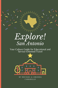 Explore! San Antonio