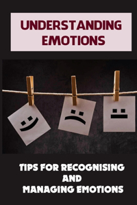 Understanding Emotions