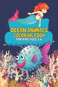 Ocean Animals Coloring Book For Kids Ages 3-6