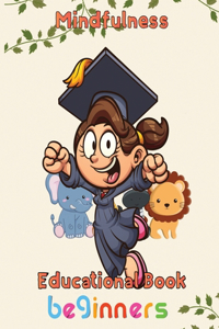 MindFulness Educational Book Beginners