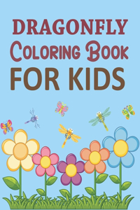 Dragonfly Coloring Book For Kids