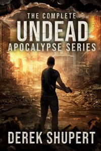 Complete Undead Apocalypse Series (Books 0-3)