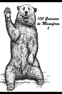 100 Gravuras de Mamíferos 2