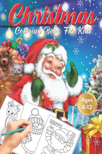 Christmas Coloring Book for Kids Ages 8-12