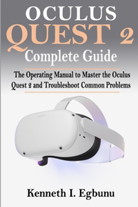 Oculus Quest 2 Complete Guide