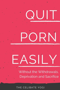 Quit Porn Easily