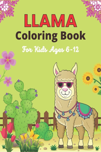 LLAMA Coloring Book For Kids Ages 6-12