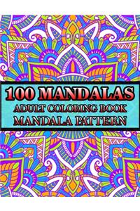 100 Mandalas Adult Coloring Book Mandala Pattern