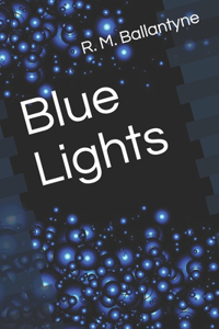 Blue Lights