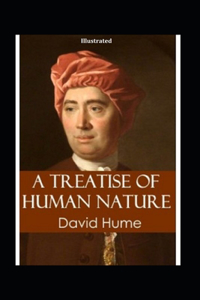 A Treatise of Human Nature Illustrated