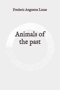 Animals of the past