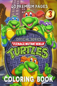 Teenage Mutant Ninja Turtles Coloring Book Vol3
