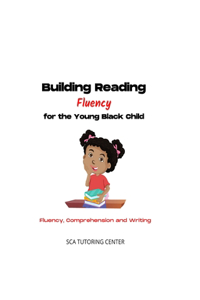 Building Reading Fluency for the Young Black Child