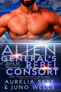 Alien General's Rebel Consort