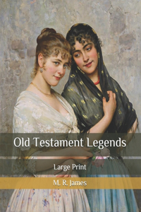 Old Testament Legends