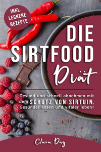 Sirtfood-Diät - Gesund und schnell abnehmen.