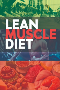 Lean Muscle Diet