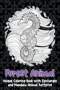 Forest Animal - Unique Coloring Book with Zentangle and Mandala Animal Patterns