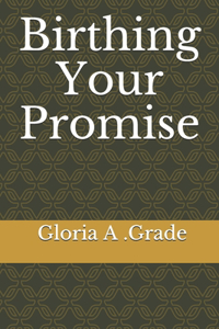 Birthing Your Promise