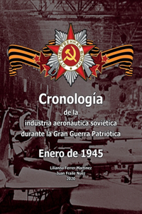 Cronología de la industria aeronáutica soviética durante la Gran Guerra Patriótica