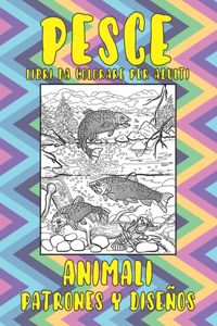Libri da colorare per adulti - Patrones y Diseños - Animali - Pesce