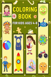 Coloring Book for Kids Ages 4-8