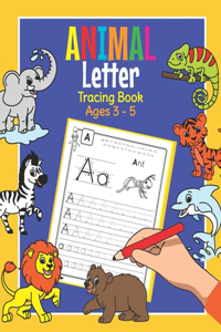 Animal Letter Tracing Book Ages 3 - 5