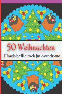 50 Weihnachten Mandala-Malbuch für Erwachsene