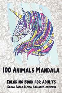 100 Animals Mandala - Coloring Book for adults - Koala, Panda, Llama, Anaconda, and more