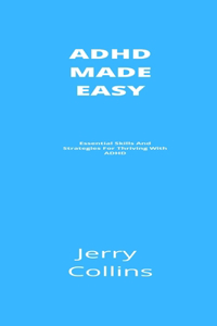 ADHD Made Easy
