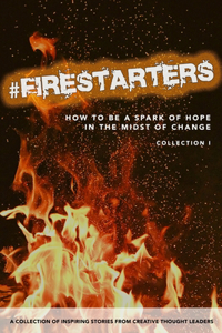 #Firestarters