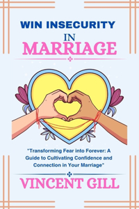 Win Insecurity in Marriage