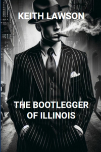 Bootlegger of Illinois