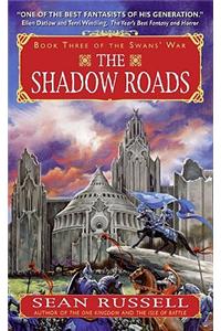 The Shadow Roads