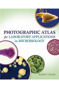 Photographic Atlas for Laboratory Applications in Microbiology