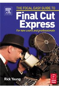 Focal Easy Guide to Final Cut Express