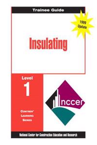 Insulating Level 1 Trainee Guide,  Paperback