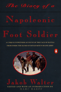 Diary of a Napoleonic Foot Soldier