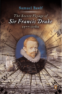 Secret Voyage of Sir Francis Drake